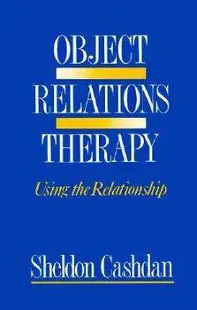 Object Relations Therapy, Paperback/Sheldon Cashdan