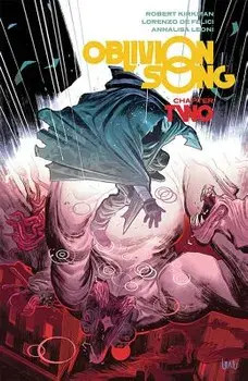 Oblivion Song by Kirkman & de Felici Volume 2, Paperback/Robert Kirkman