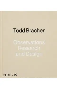 Observations, Research, and Design - Todd Bracher