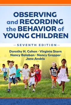 Observing and Recording the Behavior of Young Children. 7 Revised edition, Paperback/Jane Andris