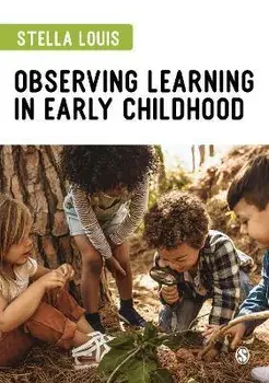 Observing Learning in Early Childhood, Paperback/Stella Louis