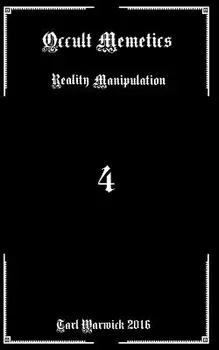 Occult Memetics: Reality Manipulation, Paperback/Tarl Warwick