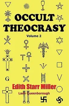 Occult Theocrasy: Vol. 2, Paperback/Edith Starr Miller (Lady Queenborough)