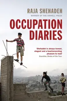 Occupation Diaries, Paperback/Raja Shehadeh