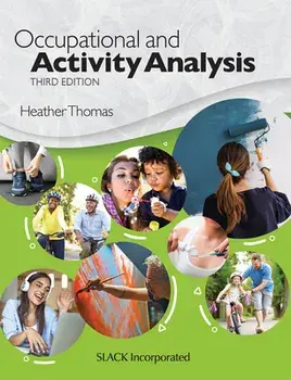 Occupational and Activity Analysis, Paperback/Heather Thomas