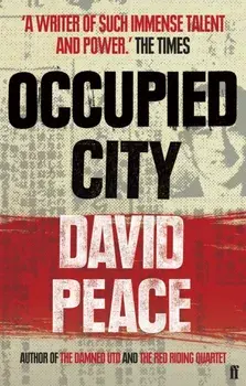Occupied City, Paperback/David Peace