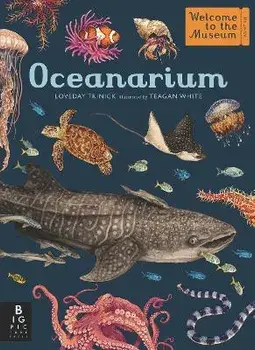 Oceanarium: Welcome to the Museum, Hardcover/Loveday Trinick