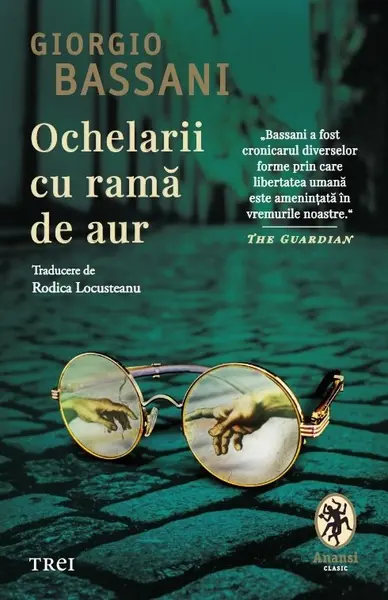 Ochelarii cu ramă de aur - Giorgio Bassani