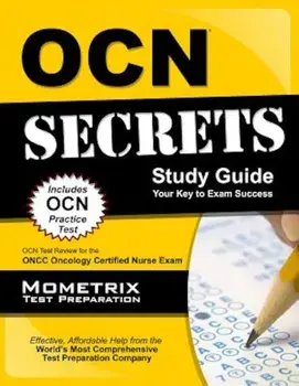 OCN Exam Secrets Study Guide: OCN Test Review for the Oncc Oncology Certified Nurse Exam, Paperback/Ocn Exam Secrets Test Prep