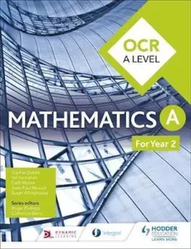 OCR A Level Mathematics Year 2, Paperback/Sophie Goldie