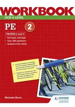 OCR A Level PE Workbook: Paper 2 and 3, Paperback/Michaela Byrne