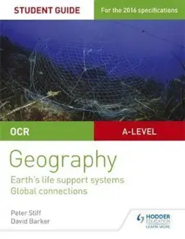 OCR AS/A-level Geography Student Guide 2: Earth's Life Suppo, Paperback/Peter Stiff