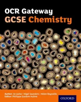 OCR Gateway GCSE Chemistry Student Book, Paperback/Nigel Saunders