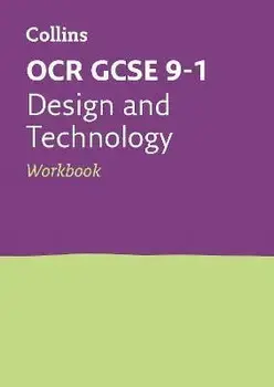 OCR GCSE 9-1 Design & Technology Workbook. Ideal for Home Learning, 2022 and 2023 Exams, Paperback/Collins GCSE