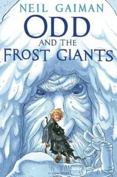 Odd and the Frost Giants, Hardcover/Neil Gaiman