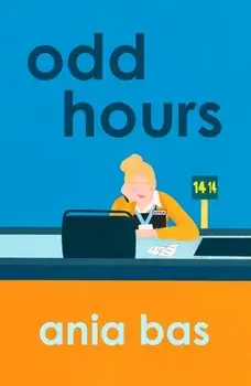 Odd Hours, Hardback/Ania Bas
