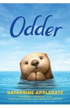 Odder: The Novel - Katherine Applegate