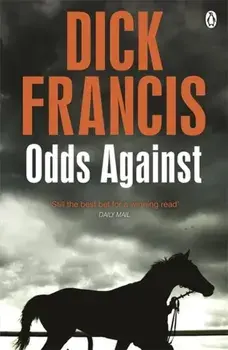Odds Against, Paperback/Dick Francis