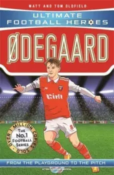 Odegaard (Ultimate Football Heroes - the No.1 football series): Collect them all!, Paperback/Ultimate Football Heroes