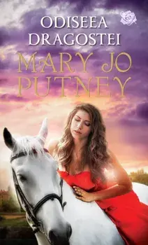 Odiseea dragostei/Mary Jo Putney