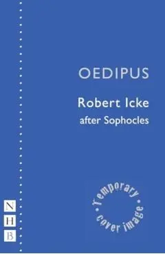 Oedipus - Robert Icke