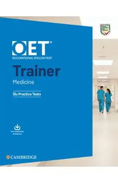 Oet Trainer Medicine Six Practice Tests with Answers with Resource Download [With eBook] - Shakina Mohol