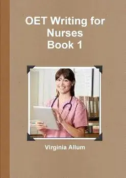 Oet Writing for Nurses Book 1, Paperback/Virginia Allum