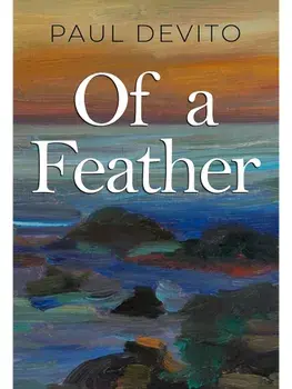 Of a Feather, Paperback/Paul Devito