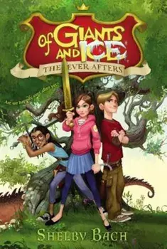 Of Giants and Ice, Paperback/Shelby Bach