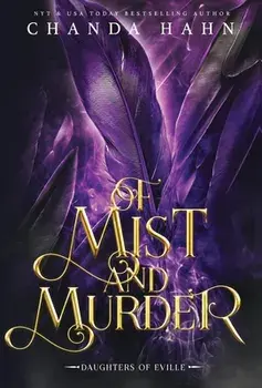Of Mist and Murder, Hardcover/Chanda Hahn