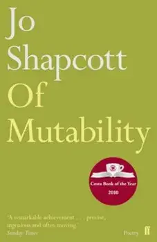 Of Mutability, Paperback/Jo Shapcott