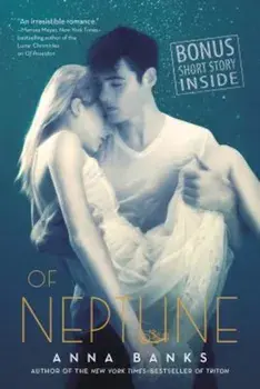 Of Neptune, Paperback/Anna Banks