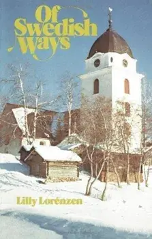 Of Swedish Ways, Paperback/Lily Lorenzen