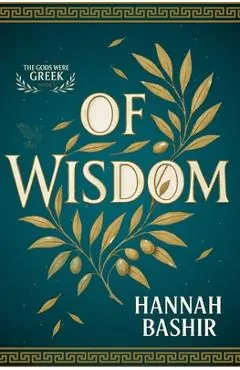 Of Wisdom - Hannah Bashir