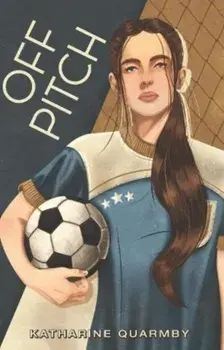 Off Pitch, Paperback/Katharine Quarmby