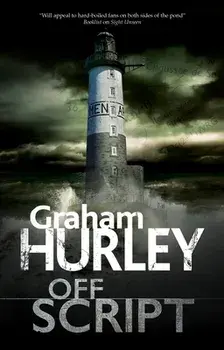 Off Script, Hardcover/Graham Hurley