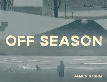 Off Season, Hardcover/James Sturm