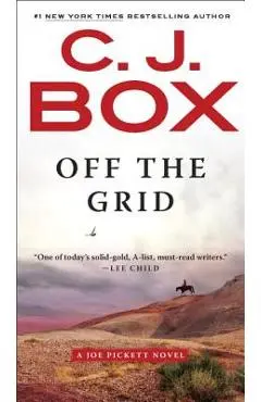 Off the Grid - C. J. Box
