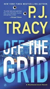 Off the Grid/P. J. Tracy