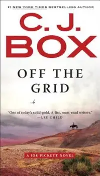 Off the Grid, Paperback/C. J. Box