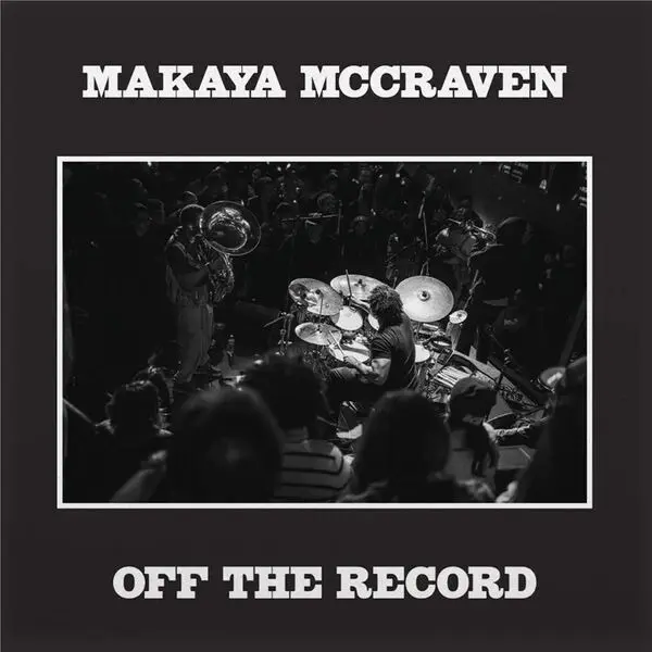Off The Record | Makaya McCraven