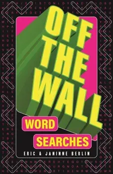 Off-the-Wall Word Searches, Paperback/Janinne Berlin