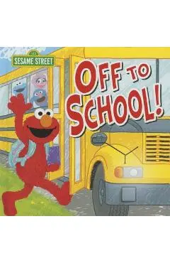 Off to School! - Sesame Workshop
