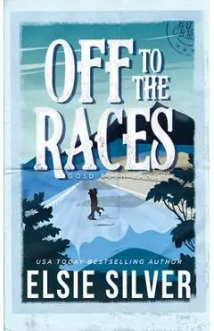 Off to the Races - Elsie Silver