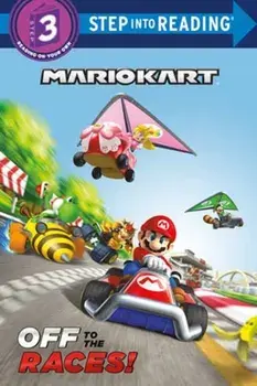 Off to the Races (Nintendo Mario Kart), Paperback/Random House