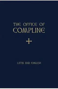 Office of Compline - Samuel F. Weber