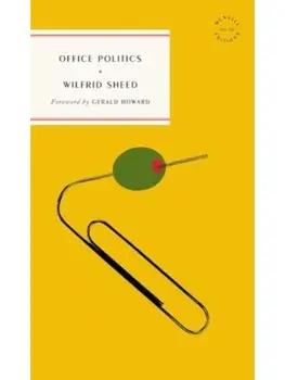 Office Politics, Paperback/Wilfrid Sheed
