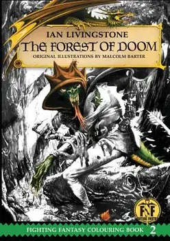 Official Fighting Fantasy Colouring Book 2: The Forest of Doom, Paperback/Ian Livingstone