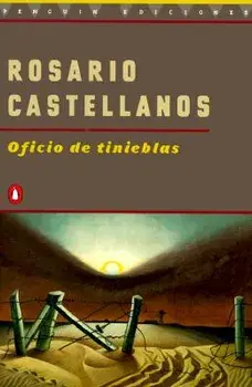 Oficio de Tinieblas, Paperback/Rosario Castellanos