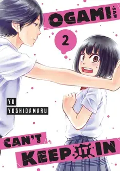 Ogami-san Can't Keep It In 2, Paperback/Yu Yoshidamaru